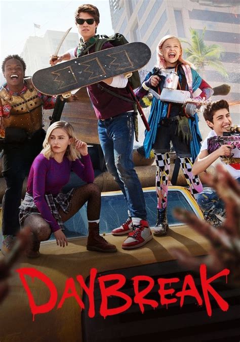 Where to Watch and Stream Daybreak Free Online.